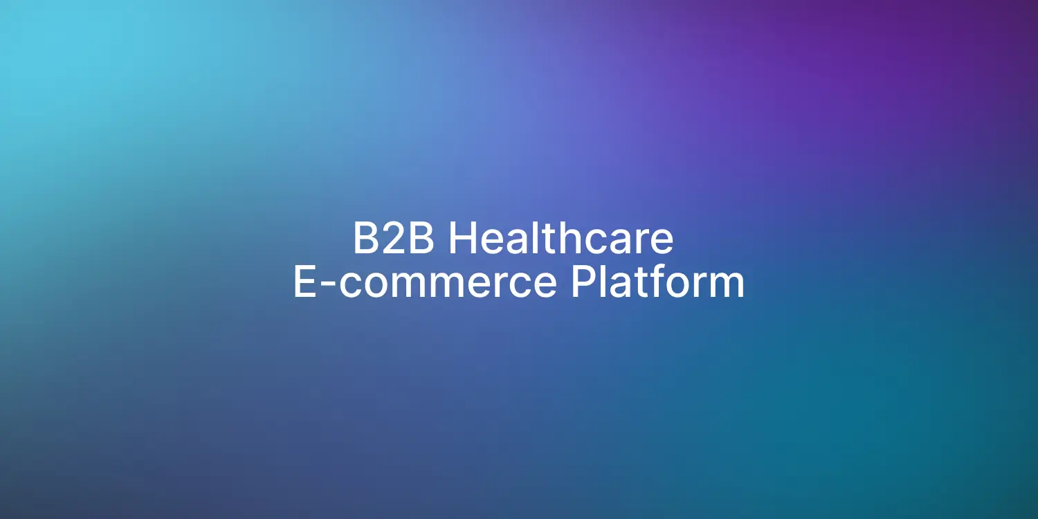 Building Connected B2B Healthcare Commerce Workflows